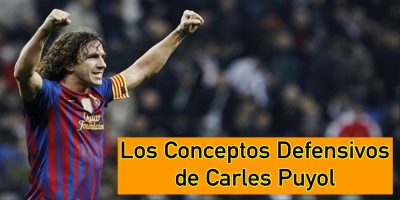 Carlos Puyol (FC Barcelona). Conceptos Defensivos del mejor defensa del mundo