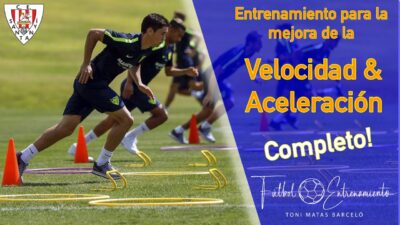 Mejora de la Velocidad & Aceleración con Carreras en Espacio Reducido. Preparación Física en el Fútbol